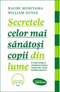 Secretele celor mai sanatosi copii din lume