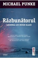 Razbunatorul. Legenda lui Hugh Glass