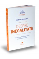 Despre inegalitate. Teoria inegalitatii economice pe intelesul tuturor