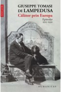 Calator prin Europa. Epistolar 1925-1930