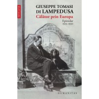 Calator prin Europa. Epistolar 1925-1930