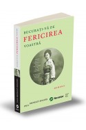 Bucurati-va de fericirea voastra