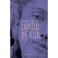 Lantul de aur. Cu autograful autorului!