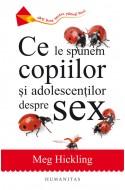 Ce le spunem copiilor si adolescentilor despre sex