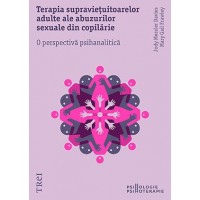 Terapia supravietuitoarelor adulte ale abuzurilor sexuale din copilarie