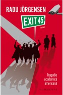 Exit 45. Tragedie academica americana