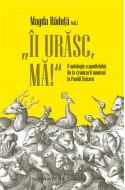 „Ii urasc, ma!“ O antologie a pamfletului