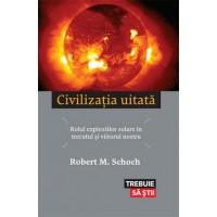 Civilizatia uitata