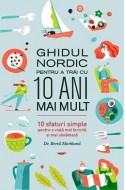 Ghidul nordic pentru a trai cu 10 ani mai mult