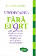 Vindecarea fara efort