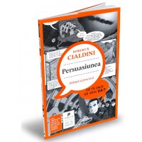 Persuasiunea - stiinta si practica