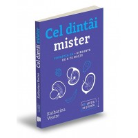 Cel dintai mister. Povestea ta - dinainte de a te naste