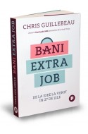 Bani extra job. De la idee la venit in 27 de zile