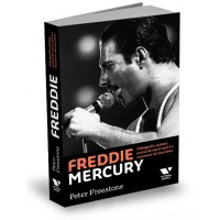 Freddie Mercury. O biografie intima, scrisa de omul care l-a cunoscut cel mai bine