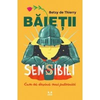 Baietii sensibili: cum sa devina mai puternici