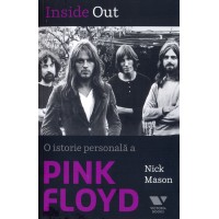 Inside Out. O istorie personala a Pink Floyd