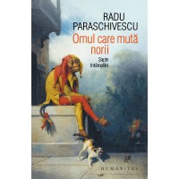 Omul care muta norii. Sapte intamplari. Cu autograful autorului