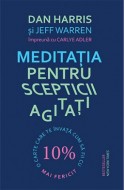 Meditatia pentru scepticii agitati