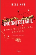 Incontestabil. Evolutia si stiinta creatiei