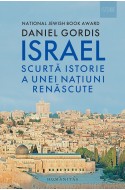 Israel. Scurta istorie a unei natiuni renascute