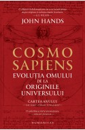 Cosmosapiens. Evolutia omului de la originile universului