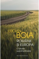 Romanii si Europa. O istorie surprinzatoare