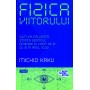 Fizica viitorului