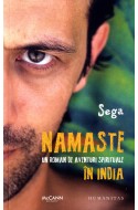 Namaste. Un roman de aventuri spirituale in India. Editie cu autograful autorului
