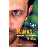 Namaste. Un roman de aventuri spirituale in India. Editie cu autograful autorului