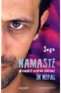 Namaste. Un roman de aventuri spirituale in Nepal. Editie cu autograful autorului 