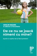 De ce nu se joaca nimeni cu mine? Ajuta-ti copilul sa-si faca prieteni