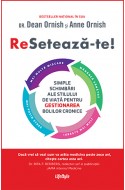 Reseteaza-te! Simple schimbari ale stilului de viata pentru gestionarea bolilor cronice