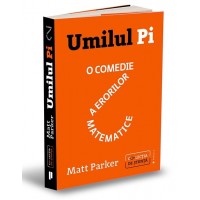 Umilul Pi. O comedie a erorilor matematice
