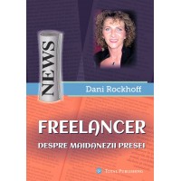 Freelancer. Despre maidanezii presei