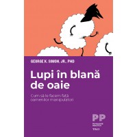 Lupi in blana de oaie. Cum sa le facem fata oamenilor manipulatori