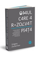 Omul care a rezolvat piata