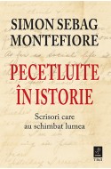 Pecetluite in istorie. Scrisori care au schimbat lumea