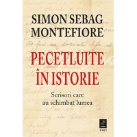 Pecetluite in istorie. Scrisori care au schimbat lumea