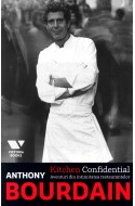 Kitchen Confidential. Aventuri din intimitatea restaurantelor