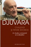 Civilizatii si tipare istorice. Un studiu comparat al civilizatiilor