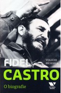 Fidel Castro. O biografie