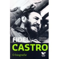 Fidel Castro. O biografie