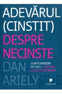 Adevarul (cinstit) despre necinste