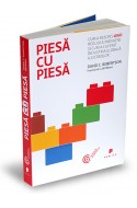 Piesa cu piesa. Cum a cucerit LEGO industria globala a jucariilor