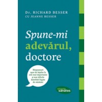 Spune-mi adevarul, doctore