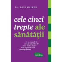 Cele cinci trepte ale sanatatii