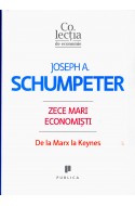 Zece mari economisti. De la Marx la Keynes