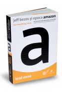Jeff Bezos si epoca Amazon