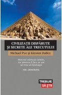 Civilizatii disparute si secrete ale trecutului