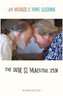 The Dude si maestrul zen